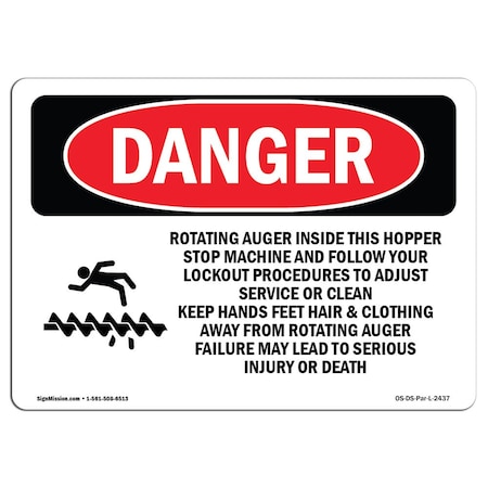 OSHA Danger Sign, Rotating Auger Inside This Hopper, 18in X 12in Rigid Plastic